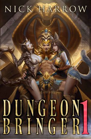 [Dungeon Bringer 01] • Dungeon Bringer 1 · A litRPG Adventure